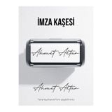 MÜHÜRCE İmza Kaşesi, İmza Fontu ile Kaşe - İsme Özel, Pratik ve Dayanıklı Tasarım