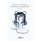 Mühürlü Vakitler - İsmail Demirel