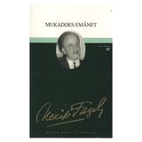 MUKADDES EMANET (KOD: 45) - NECIP FAZIL KISAKÜREK
