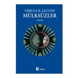 Mülksüzler - Ursula K. Le Guin