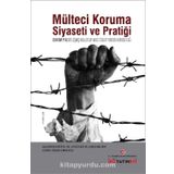 Mülteci Koruma Siyaseti ve Pratiği - BMMYK - Gil Loescher James Milner Alexander Betts