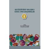 Multidisipliner Yaklaşımla Güncel Spor Araştırmaları - 1 - Kolektif