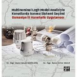 Multinominal Logit Model Analiziyle Konutlarda Isınma Sistemi Seçimi Osmaniye İli Hanehalkı Uygulaması - Seval Süzülmüş Emre Yakut