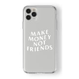 Multitronic Iphone 11 Pro Max ile Uyumlu Make Money Not Friends Tasarım Baskılı Şeffaf Kılıf