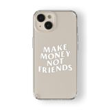 Multitronic iPhone 15 ile Uyumlu Make Money Not Friends Tasarım Baskılı Şeffaf Kılıf