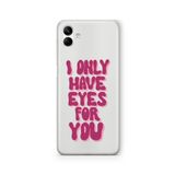 Multitronic Samsung Galaxy A04 ile Uyumlu I Only Have Eyes Tasarım Baskılı Şeffaf Kılıf
