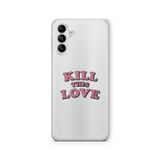 Multitronic Samsung Galaxy A04s ile Uyumlu Kill This Love Tasarım Baskılı Şeffaf Kılıf