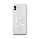 Multitronic Samsung Galaxy A05 ile Uyumlu Make Money Not Friends Tasarım Baskılı Şeffaf Kılıf