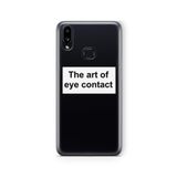 Multitronic Samsung Galaxy A10s ile Uyumlu The Art of Eye Contact Tasarım Baskılı Şeffaf Kılıf