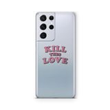 Multitronic Samsung Galaxy S21 Ultra ile Uyumlu Kill This Love Tasarım Baskılı Şeffaf Kılıf