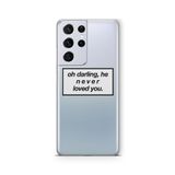 Multitronic Samsung Galaxy S21 Ultra ile Uyumlu Never Loved You Tasarım Baskılı Şeffaf Kılıf