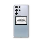 Multitronic Samsung Galaxy S21 Ultra ile Uyumlu Socai Media Seriously Harms Tasarım Baskılı Şeffaf Kılıf