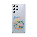 Multitronic Samsung Galaxy S21 Ultra ile Uyumlu Stop Crying Tasarım Baskılı Şeffaf Kılıf