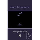Mum İle Pervane - Ali Haydar Haksal