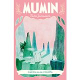 Mumin. Caccia alla cometa. Ediz. illustrata (Imumin)