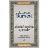 Mümin Müminin Aynasıdır İsmail Hakkı Bursevi