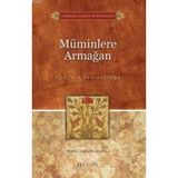 MÜMİNLERE ARMAĞAN (TUHFE-I İSMAILIYYE) - İSMAIL HAKKI BURSEVI