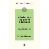 Müminlere İki Dünya Öğütleri İlyas Özbay