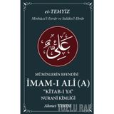 Müminlerin Efendisi İmam-ı Ali-Nurani Kimliği-Ahmet Verde