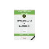 Müminlerin Emiri İmam Ali İmamet Hilafet ve Gadir Hum - Ahmet Verde