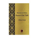 Müminlerin İftiharı Hazret-i Ebu Talib