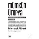 Mümkün Ütopya - Michael Albert