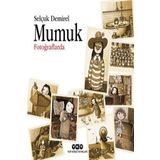 MUMUK FOTOĞRAFLARDA - SELÇUK DEMIREL