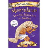 Mumyaların Sıra Dışı Hikayeleri ve Şakaları Tuhaf Ama Gerçek-Yağmur Çocuk
