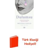 Mundi Dulumsu: Kalıpların Dışında Yas Tutmaya ve Sevg... + Türk Klasiği Hediye - Hayır