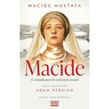Mundi Kitap Macide - 2. Abdülhamit’in Gelininin Anıları Macide Mustafa - Renkli