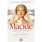Mundi Kitap Macide - 2. Abdülhamit’in Gelininin Anıları