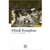 Münih Komplosu - Wolfgang Schorlau