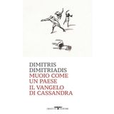 Muoio come un Paese. Il vangelo di Cassandra (Mediterranea)