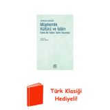 Müphemlik Ve İslam-Farklı Bir İslam Tarihi Okuması + Türk Klasiği Hediye