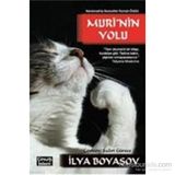 Muri’nin Yolu - İlya Boyaşov
