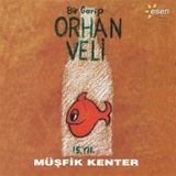 Müşfik Kenter / Bir Garip Orhan Veli (CD)