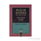 Muslim Werden - Müslüman Olmak-Friedrich Steinbock
