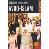 MÜSLÜMAN AVRUPA YA DA AVRO-ISLAM - NEZAR ALSAYYAD