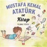 Mustafa Kemal Atatürk ve Kitap - Yılmaz Özdil