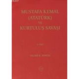 Mustafa Kemal Atatürk ve Kurtuluş Savaşı 3 Cilt Takım - Salahi R. Sonyel