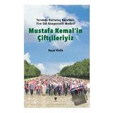 Mustafa Kemal'in Çiftçileriyiz / Varyant Yayıncılık / Reşat Yörük