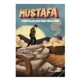 Mustafa - Kurtuluş Destanı Yazılıyor - Sevil Köybaşı