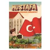 Mustafa - Yaşasın Cumhuriyet - Sevil Köybaşı