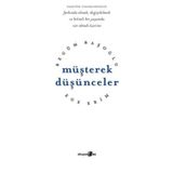 Müşterek Düşünceler - Begüm Başoğlu Ege Erim