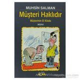 MÜŞTERI HAKLIDIR - MUHSIN SALMAN