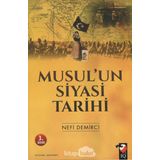 Musul'un Siyasi Tarihi - Nefi Demirci
