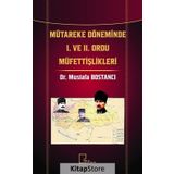 Mütareke Döneminde 1. ve 2. Ordu Müfettişlikleri