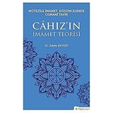 Mutezile İmamet Düşüncesinde Osmani Tavır Cahızın İmamet Teorisi - Adem Eryiğit