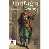 Mutfağın Sarayı Seyahatnamelerde Osmanlı Mutfağı Yasin Baturhan Ergin