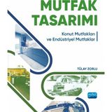 Mutfak Tasarımı - Konut Mutfaklarä± ve Endã¼striyel Mutfaklar